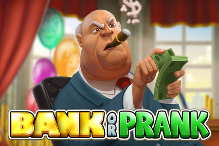 Bank or Prank